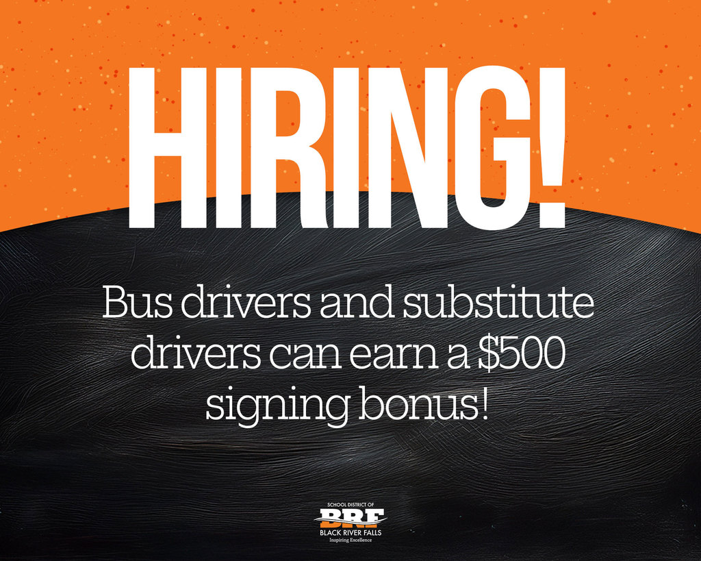 Hiring! Bus drivers and substitute drivers can earn a $500 signing bonus.