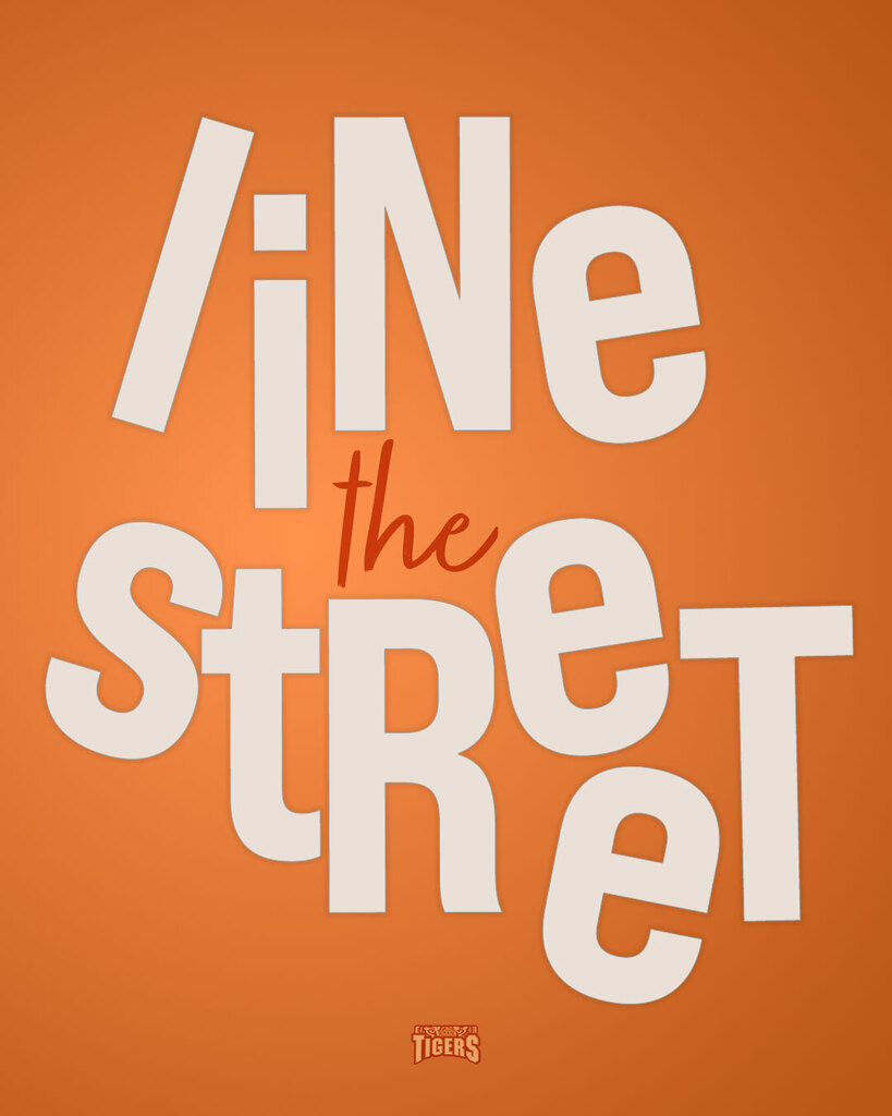 Text on image says, "Line the street"