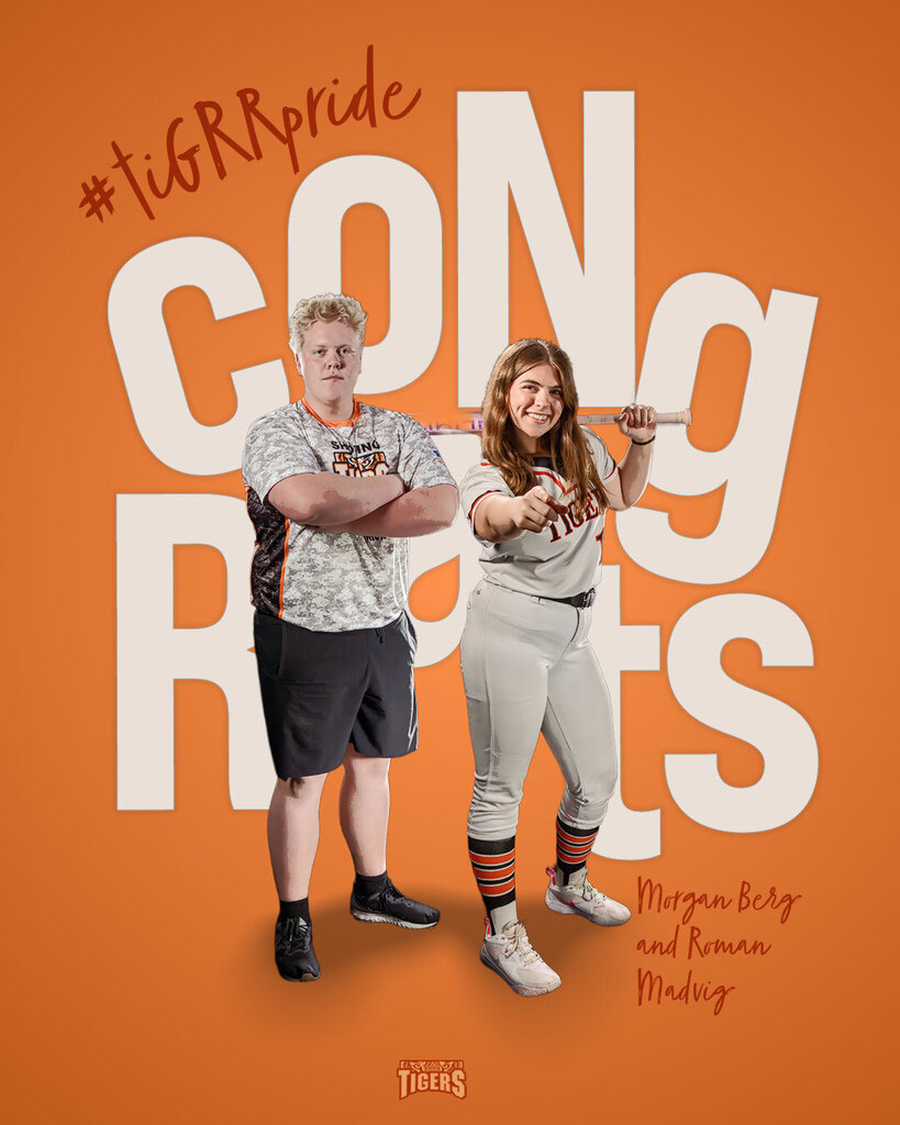 Two athletes. Text on image: #tigrrpride. Congrats. Morgan Berg and Roman Madvig.
