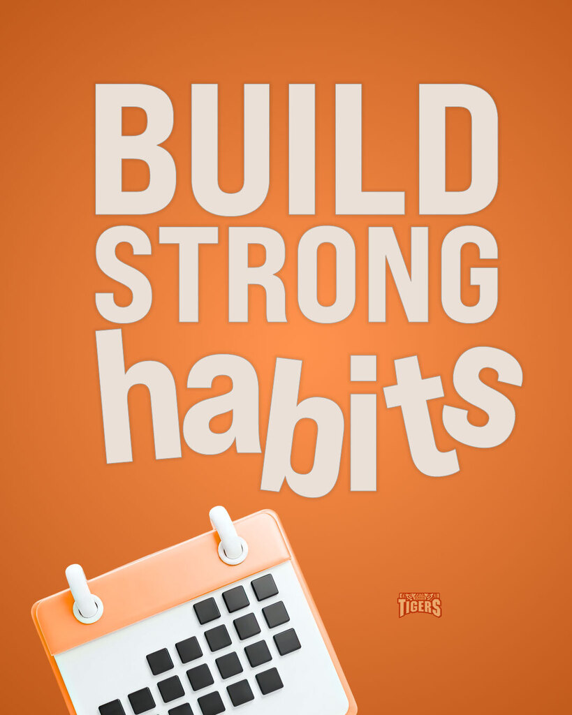 Text-based graphic with words "Build Strong Habits." At bottom is a decorative element of a calendar.