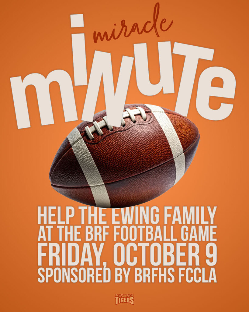 A promotional graphic for a charity event featuring a football centered over a bright orange background. White and dark orange text at the top reads "miracle MINUTE". Large white bold text across the bottom states "HELP THE EWING FAMILY AT THE BRF FOOTBALL GAME FRIDAY, OCTOBER 9 SPONSORED BY BRFHS FCCLA" above the Black River Falls Tigers logo.