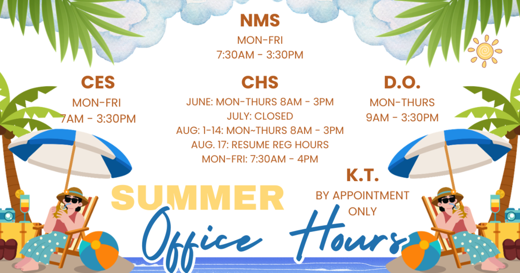 School District Offices - Summer Schedule