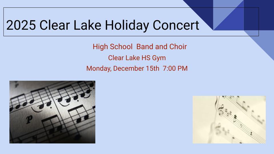 2025 Clear Lake Holiday Concert. Dec 15th 7:00PM
