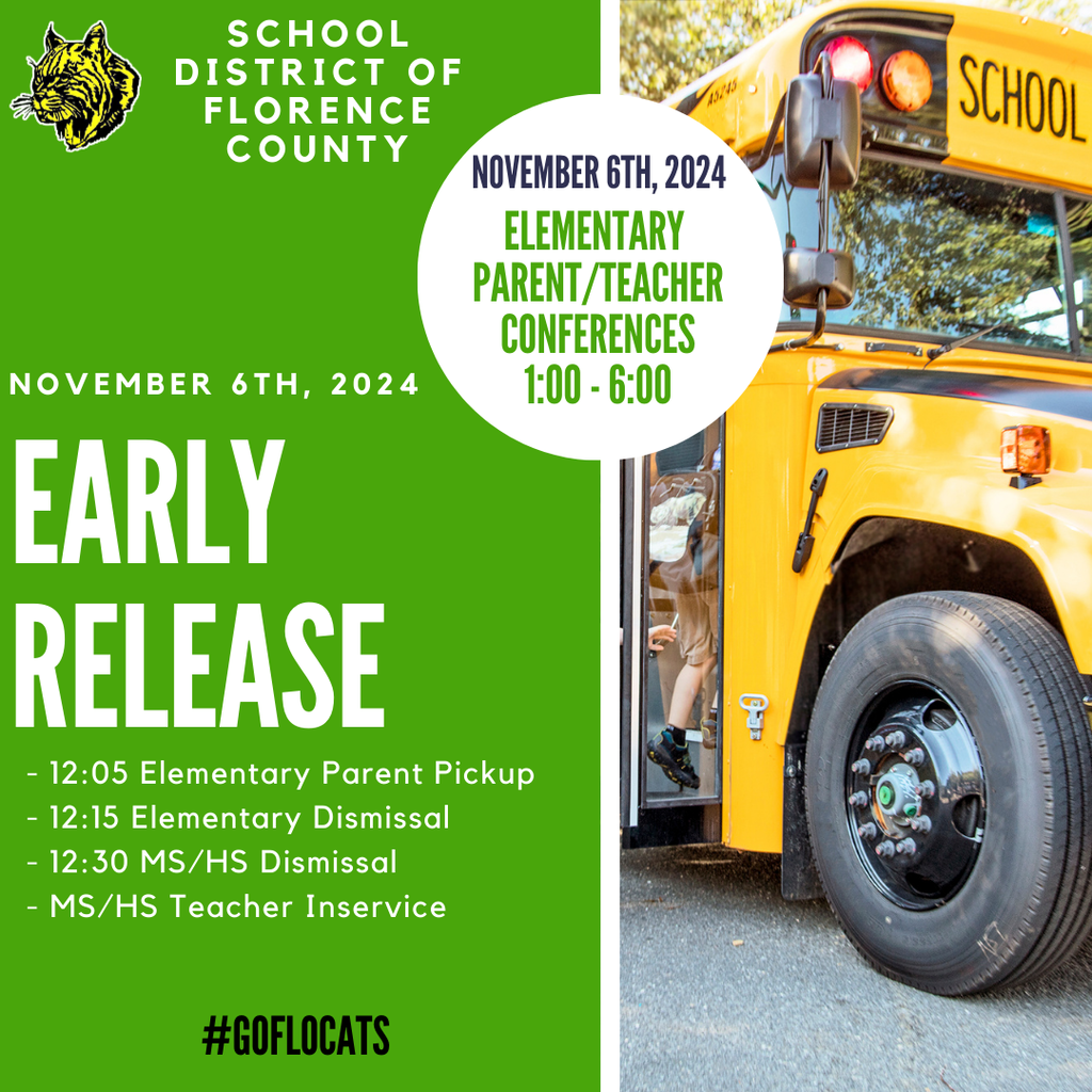 November 6th, 2024 is an Early Release Day 12:05 Elementary Parent Pickup 12:15 Elementary Dismissal 12:30 MS/HS Dismissal Elementary Parent Teacher Conferences from 1:00 - 6:00 MS/HS Teacher Inservice