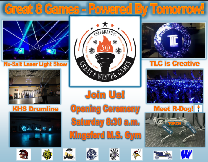 Great 8 Winter Games Opening Ceremony Saturday 8:30 am KMS GYM