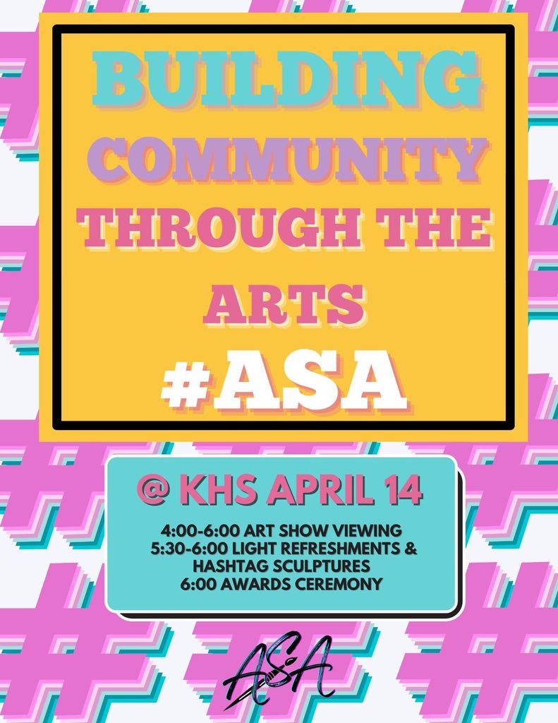 🎨✨ Join us for **Building Community Through the Arts** at KHS on **April 14**! 🖌️🎭 📅 **4:00-6:00 PM** Art Show Viewing 🥤 **5:30-6:00 PM** Light Refreshments & Hashtag Sculptures 🏆 **6:00 PM** Awards Ceremony Don't miss this celebration of creativity! #ASA #ArtCommunity