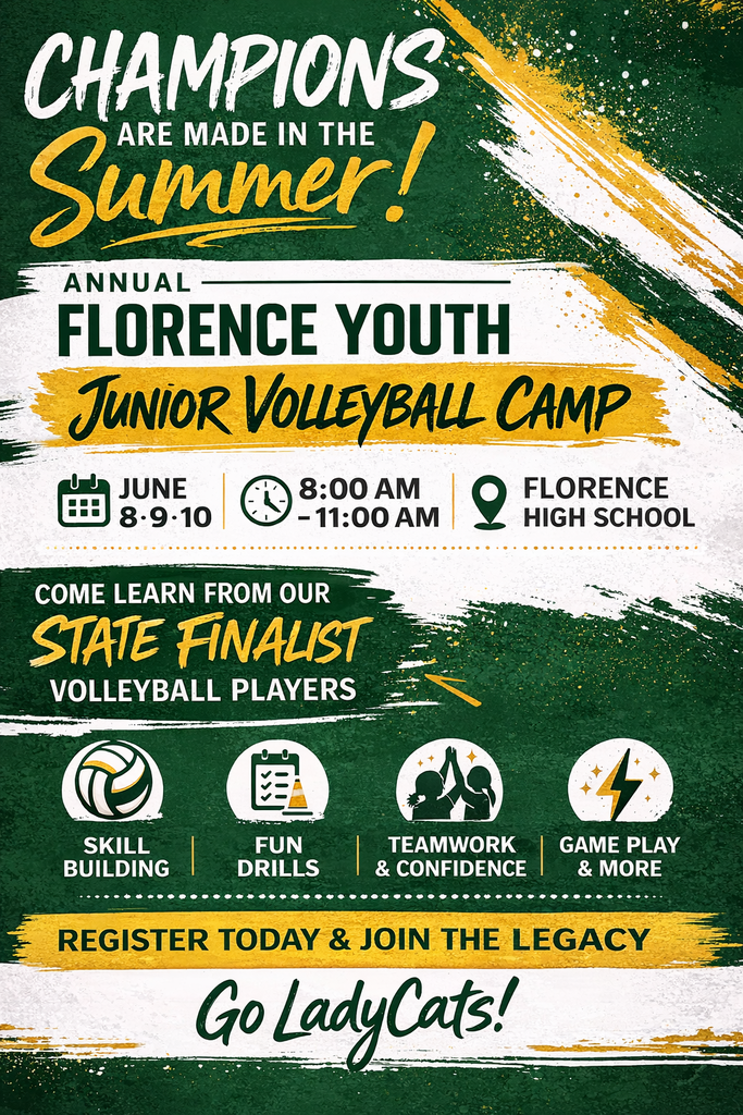 Graphic promoting the Florence Youth Junior Volleyball Camp, held June 8–10 from 8:00–11:00 AM at Florence High School, where youth athletes can learn volleyball skills from Florence LadyCats state finalist players.