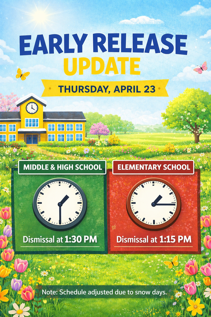 Early release school announcement with a bright spring theme. The image shows a sunny sky, flowers, butterflies, and a school building in the background. Large text reads “Early Release Update” with “Thursday, April 23” on a banner below. Two sections display dismissal times: “Middle & High School – Dismissal at 1:30 PM” and “Elementary School – Dismissal at 1:15 PM,” each with a clock illustration. A note at the bottom states the schedule is adjusted due to snow days.