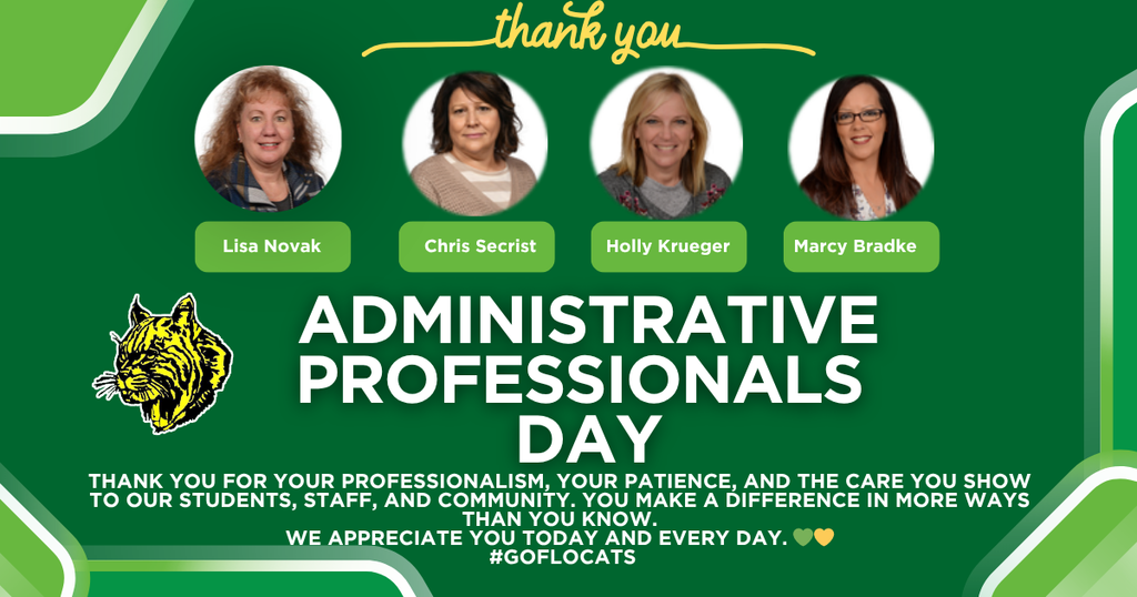 Green graphic celebrating Administrative Professionals Day with four staff headshots labeled Lisa Novak, Chris Secrist, Holly Krueger, and Marcy Bradke. Includes a Bobcat logo and a message thanking them for their professionalism, patience, and care for students, staff, and the community.