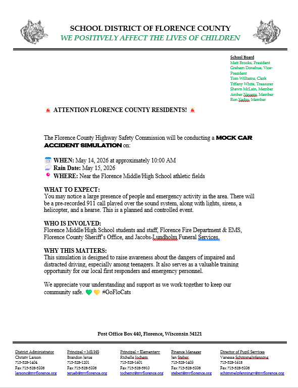🚨 ATTENTION FLORENCE COUNTY RESIDENTS! 🚨 The Florence County Highway Safety Commission will be conducting a mock car accident simulation on: 📅 WHEN: May 14, 2026 at approximately 10:00 AM 🌧 Rain Date: May 15, 2026 📍 WHERE: Near the Florence Middle/High School athletic fields WHAT TO EXPECT: You may notice a large presence of people and emergency activity in the area. There will be a pre-recorded 911 call played over the sound system, along with lights, sirens, a helicopter, and a hearse. This is a planned and controlled event. WHO IS INVOLVED: Florence Middle/High School students and staff, Florence Fire Department & EMS, Florence County Sheriff’s Office, and Jacobs-Lundholm Funeral Services. WHY THIS MATTERS: This simulation is designed to raise awareness about the dangers of impaired and distracted driving, especially among teenagers. It also serves as a valuable training opportunity for our local first responders and emergency personnel. We appreciate your understanding and support as we work together to keep our community safe. 💚💛 #GoFloCats