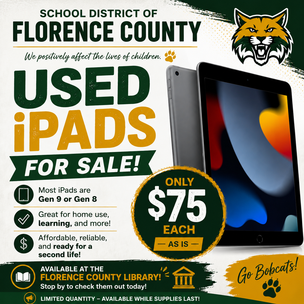 Promotional graphic from the School District of Florence County advertising used iPads for sale. The design features the Florence Bobcat logo, a large image of a gray iPad, and the headline "Used iPads for Sale!" in green and gold. A large badge highlights the price: "Only $75 Each – As Is." Text notes that most iPads are 8th or 9th generation and are great for home use, learning, and everyday tasks. A banner at the bottom states that the iPads are available at the Florence County Library and encourages people to stop by to check them out. The graphic also notes that quantities are limited and available while supplies last.