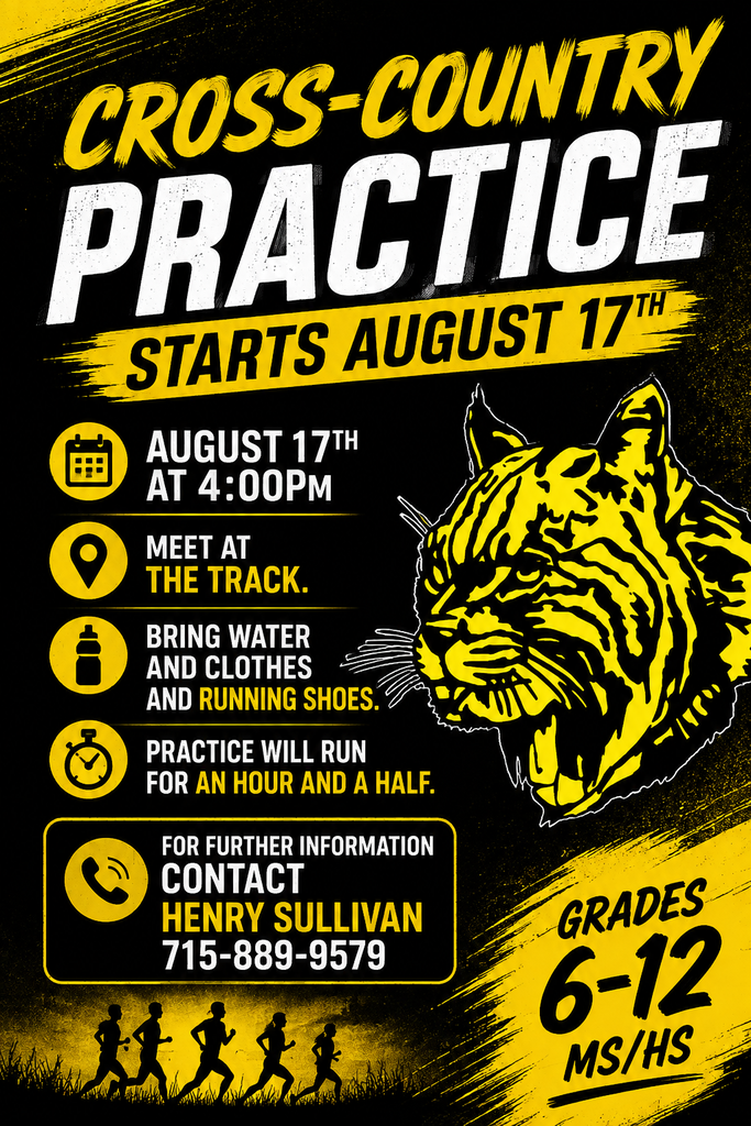 A bold black-and-gold Florence Bobcats cross-country practice flyer featuring a large "CROSS-COUNTRY PRACTICE" headline across the top with "Starts August 17th" highlighted in a yellow banner. The right side showcases a large roaring Bobcat logo in school colors. The left side lists practice details with matching yellow icons: August 17 at 4:00 PM, meet at the track, bring water, athletic clothes, and running shoes, and practice lasts an hour and a half. A contact box near the bottom provides Coach Henry Sullivan's phone number (715-889-9579) for more information. A yellow banner in the lower-right corner states "Grades 6–12 MS/HS," while silhouettes of runners stretch across the bottom of the flyer, reinforcing the cross-country theme. The overall design uses high-contrast black, gold, and white colors with a rugged varsity-style aesthetic.