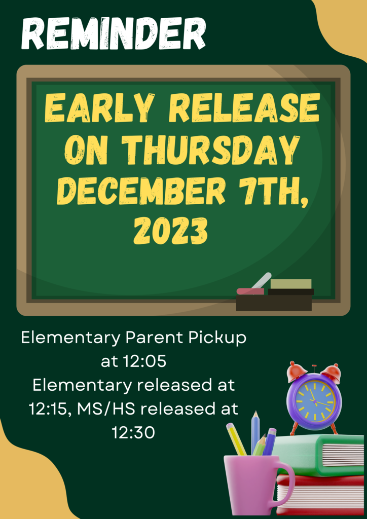 Early Release Thursday December 7th