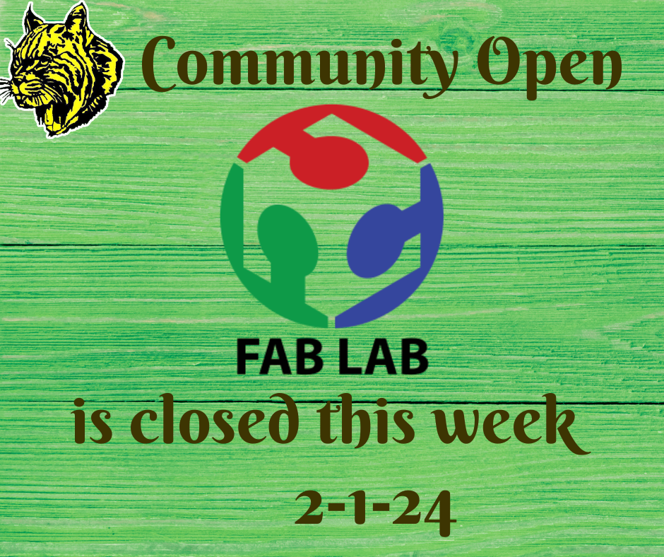 Fab Lab will be closed this Thursday 2-1-2024.