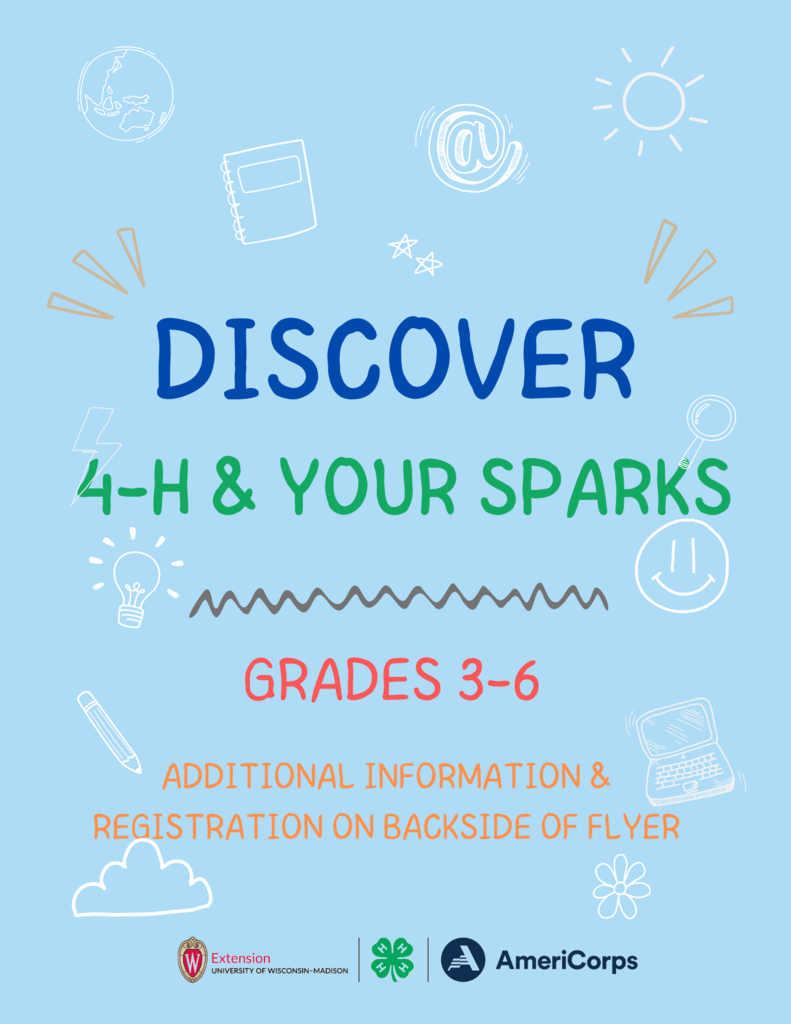 Discover 4-H & Your Sparks 3rd -6th Grade Every Wednesday Afterschool from 3:15 -4:30 Starting on February 21st, 2024 Florence Elementary Cafeteria