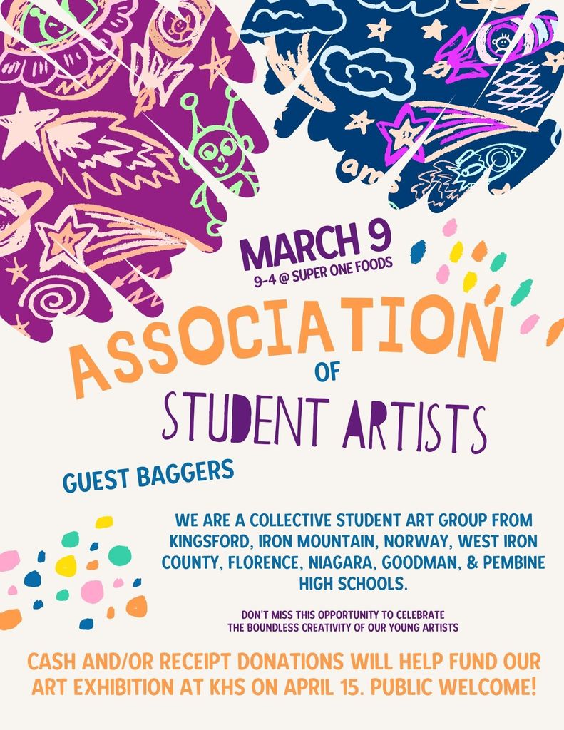 March 9th 9-4 Super One Foods Association of student artists guest baggers.