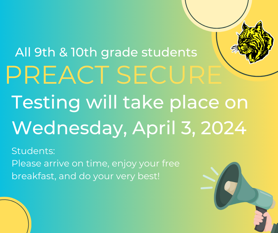 All 9th & 10th Graders students will take the PreACT Secure on Wednesday April 3rd, 2024. Students: Please arrive on time, enjoy your free breakfast, and do your very best! #GoFloCats