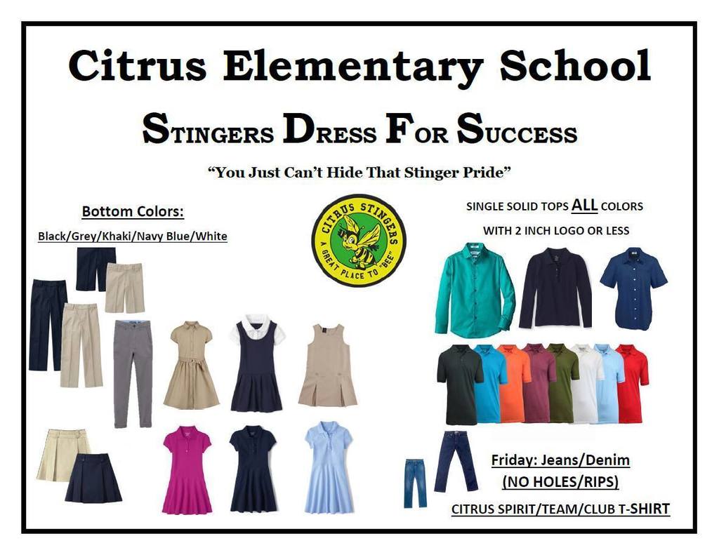 Stingers Dress for success. Bottom colors: Neutral. Tops: Single solid, all colors, 2 inch logo or less, denim on fridays