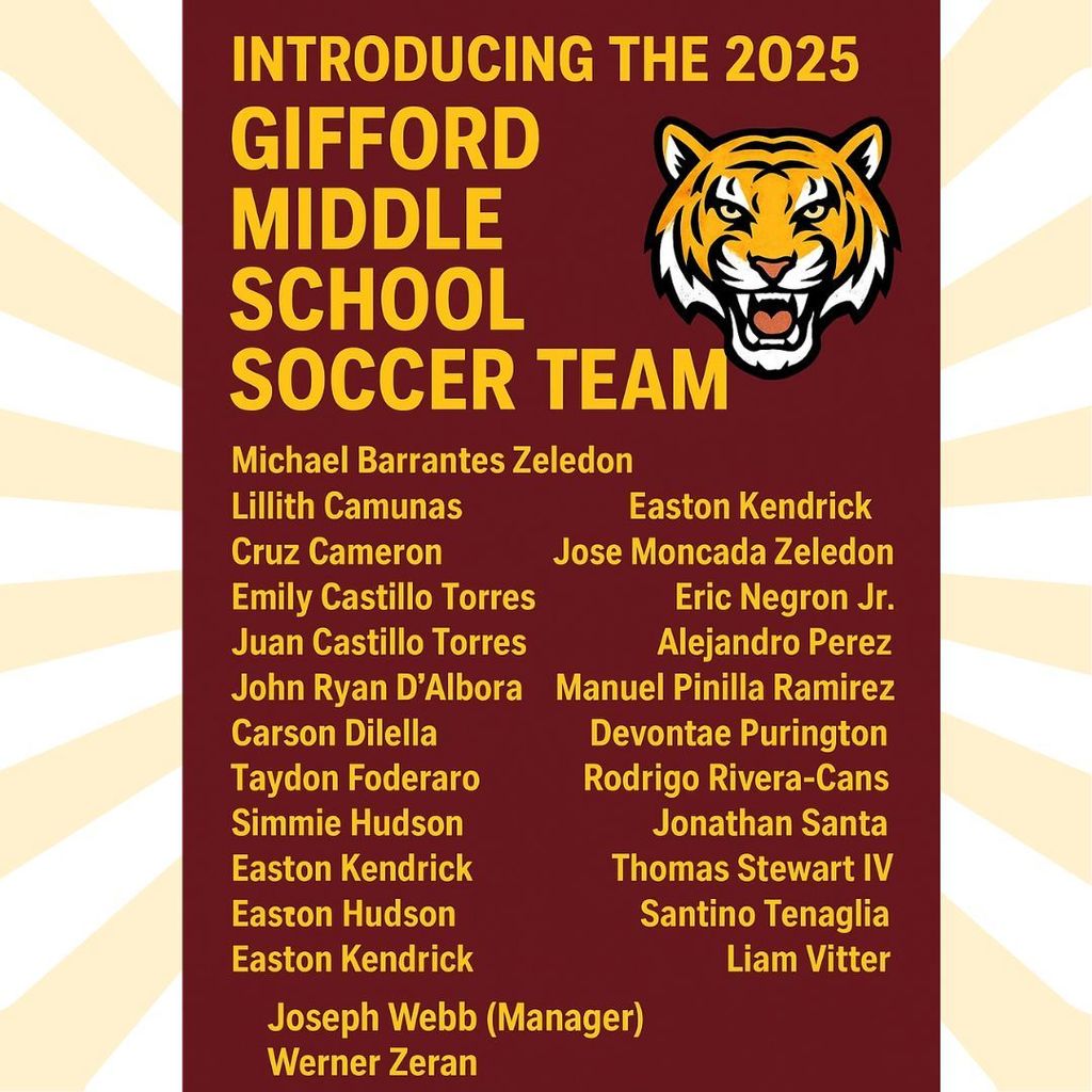 🎉🐯 CONGRATULATIONS to the 2025 Gifford Middle School Volleyball & Soccer Teams! 🏐⚽  We are so proud of our Tigers who worked hard, showed dedication, and earned their place on this year’s teams. 💛🖤  👏 Let’s cheer them on for a great season ahead!