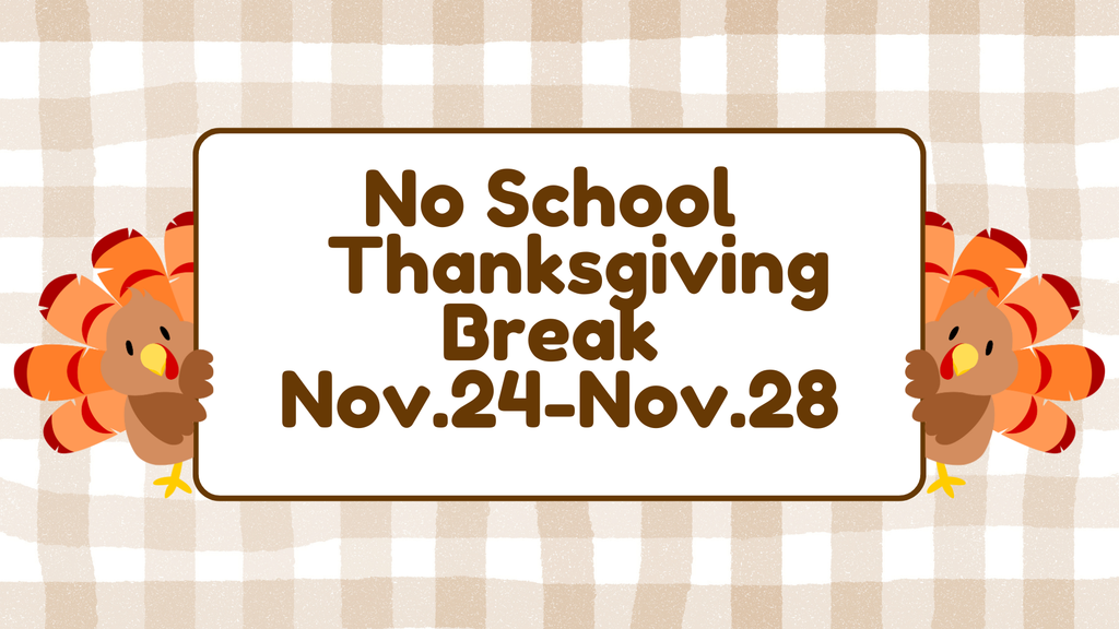 No School Thanksgiving Break