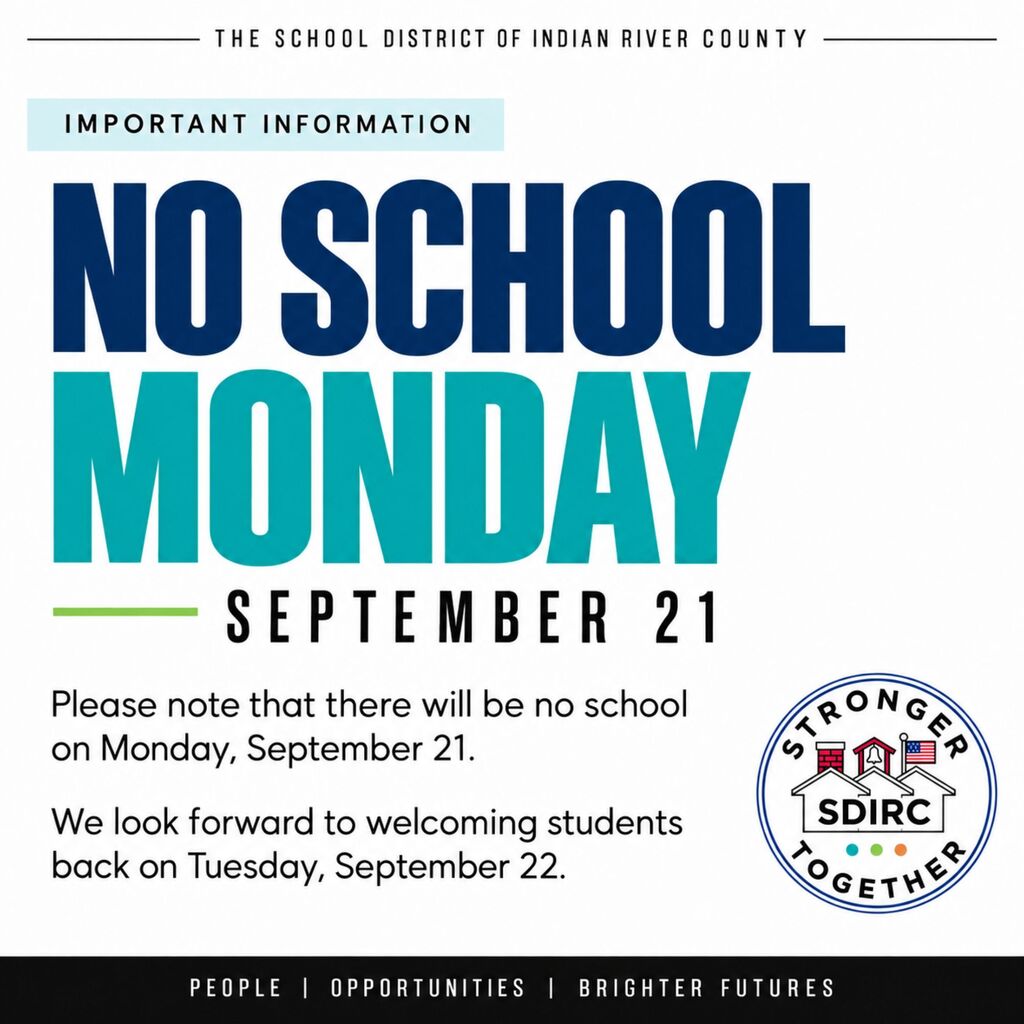 Graphic announcing that there is no school on Monday, September 21. Students will return to school on Tuesday, September 22.