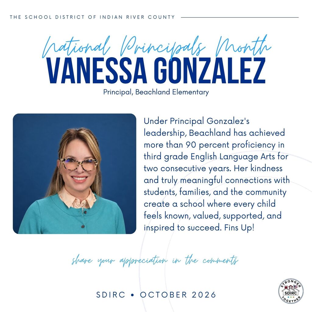 National Principals Month spotlight graphic honoring Principal Vanessa Gonzalez of Beachland Elementary. A professional headshot appears beside a 50-word tribute paragraph, with the script text "share your appreciation in the comments" and the footer "SDIRC, October 2026"