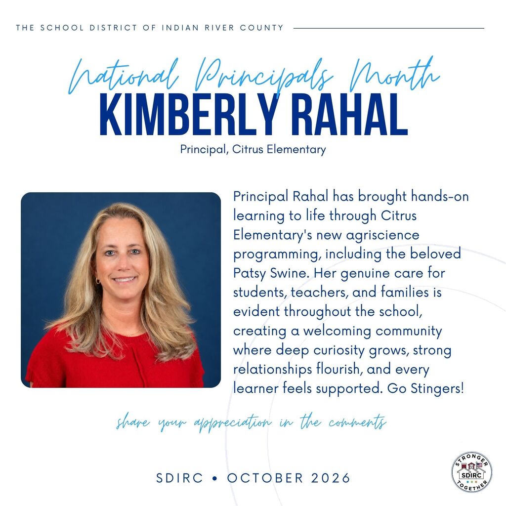 National Principals Month spotlight graphic honoring Principal Kimberly Rahal of Citrus Elementary. A professional headshot appears beside a 50-word tribute paragraph, with the script text "share your appreciation in the comments" and the footer "SDIRC, October 2026."