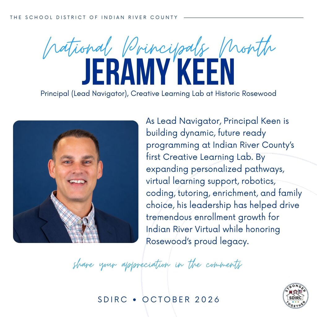 National Principals Month spotlight graphic honoring Lead Navigator Jeramy Keen of the Creative Learning Lab at Historic Rosewood. A professional headshot appears beside a 50-word tribute paragraph, with the script text "share your appreciation in the comments" and the footer "SDIRC, October 2026."