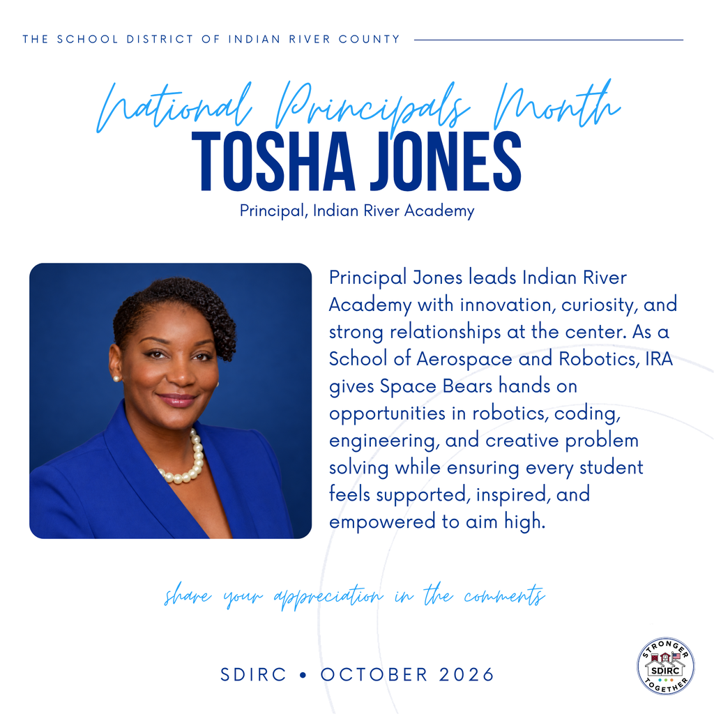 National Principals Month spotlight graphic honoring Principal Tosha Jones of Indian River Academy. A professional headshot appears beside a 50-word tribute paragraph, with the script text "share your appreciation in the comments" and the footer "SDIRC, October 2026."