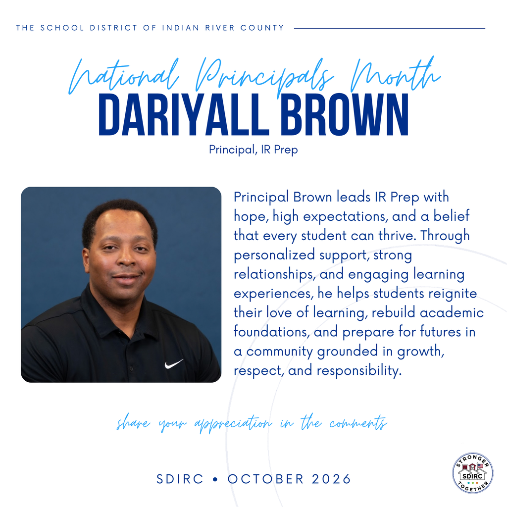 National Principals Month spotlight graphic honoring Principal Dariyall Brown of IR Prep. A professional headshot appears beside a 50-word tribute paragraph, with the script text "share your appreciation in the comments" and the footer "SDIRC, October 2026."