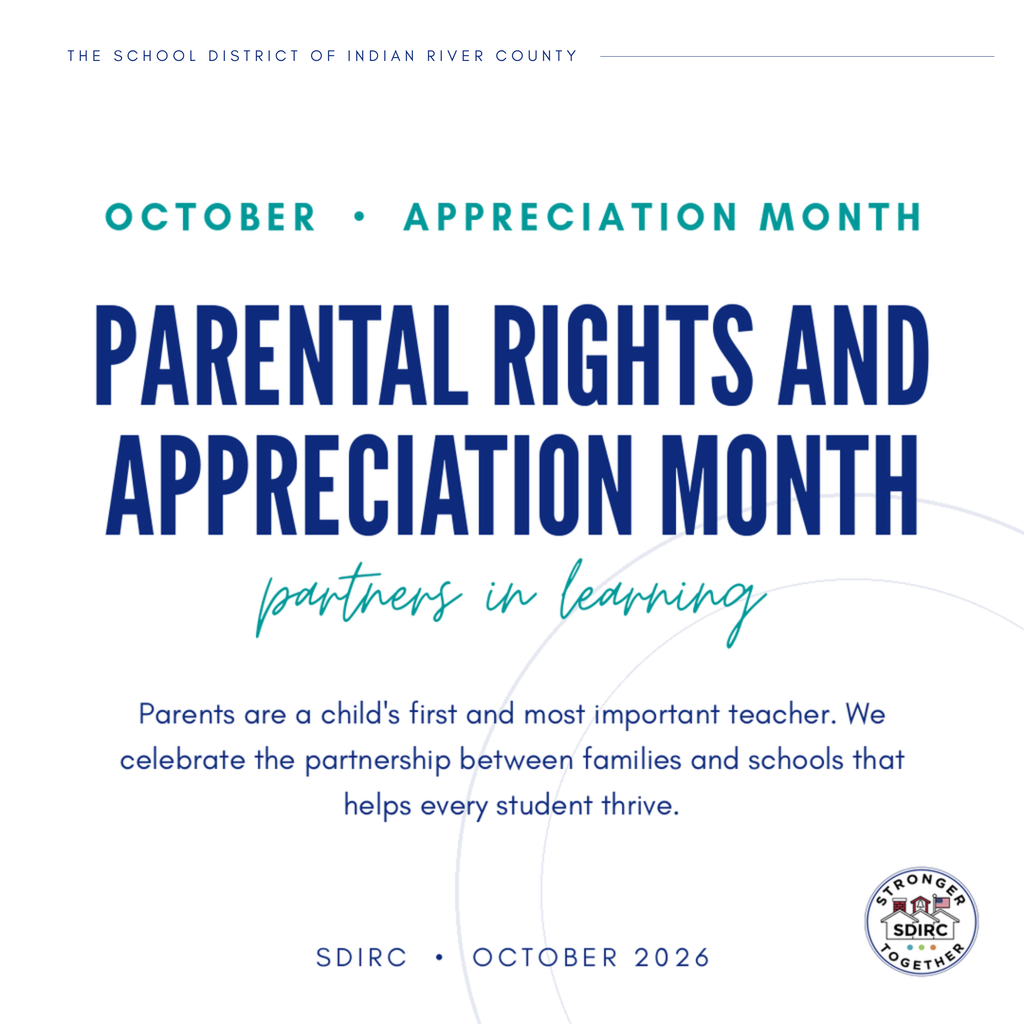 White square graphic. Small header text reads "School District of Indian River County". Kicker reads "October, Appreciation Month". Headline reads "Parental Rights and Appreciation Month" with script accent "partners in learning". Body text reads "Parents are a child's first and most important teacher. We celebrate the partnership between families and schools that helps every student thrive. The district's "Stronger Together" logo badge appears at the bottom right.