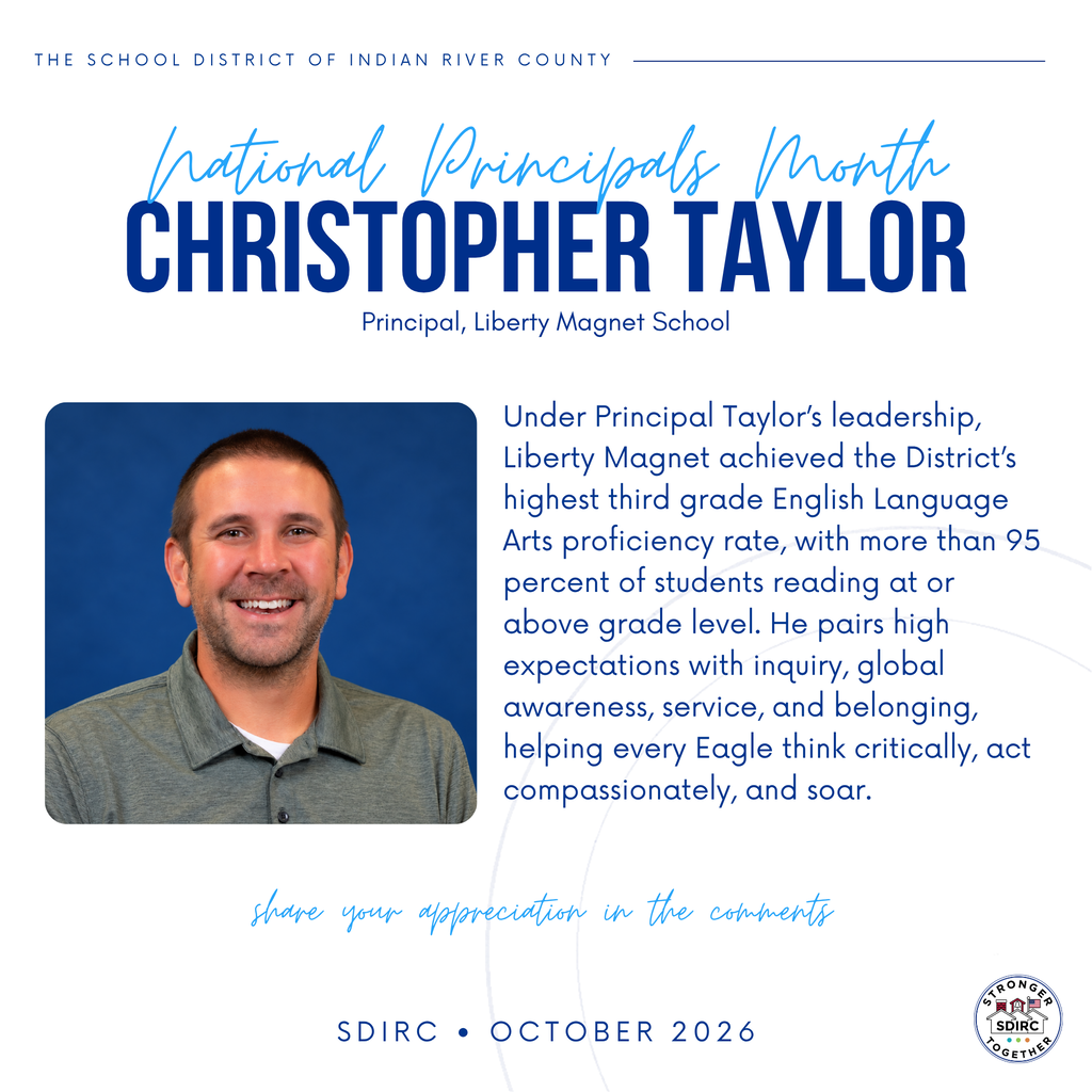 National Principals Month spotlight graphic honoring Principal Christopher Taylor of Liberty Magnet School. A professional headshot appears beside a 50-word tribute paragraph, with the script text "share your appreciation in the comments" and the footer "SDIRC, October 2026."