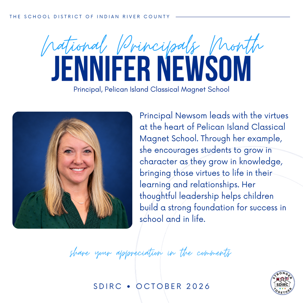 National Principals Month recognition graphic featuring Principal Jennifer Newsom of Pelican Island Classical Magnet School. The graphic includes her portrait, name, school, and a message recognizing her thoughtful leadership, commitment to character development, and dedication to student success.