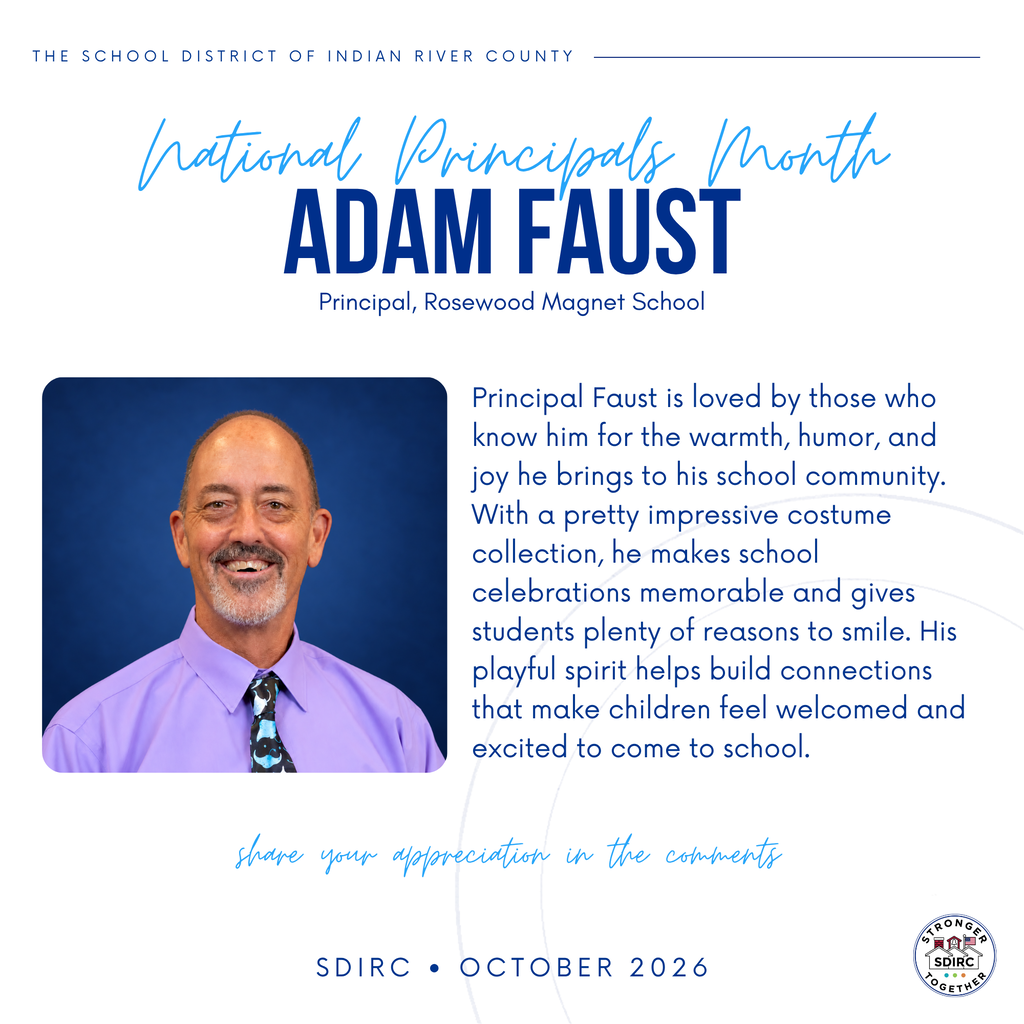 National Principals Month recognition graphic featuring Principal Adam Faust of Rosewood Magnet School. The graphic includes his portrait, name, school, and a message celebrating his joyful leadership, school spirit, and ability to create a welcoming and engaging environment for students.