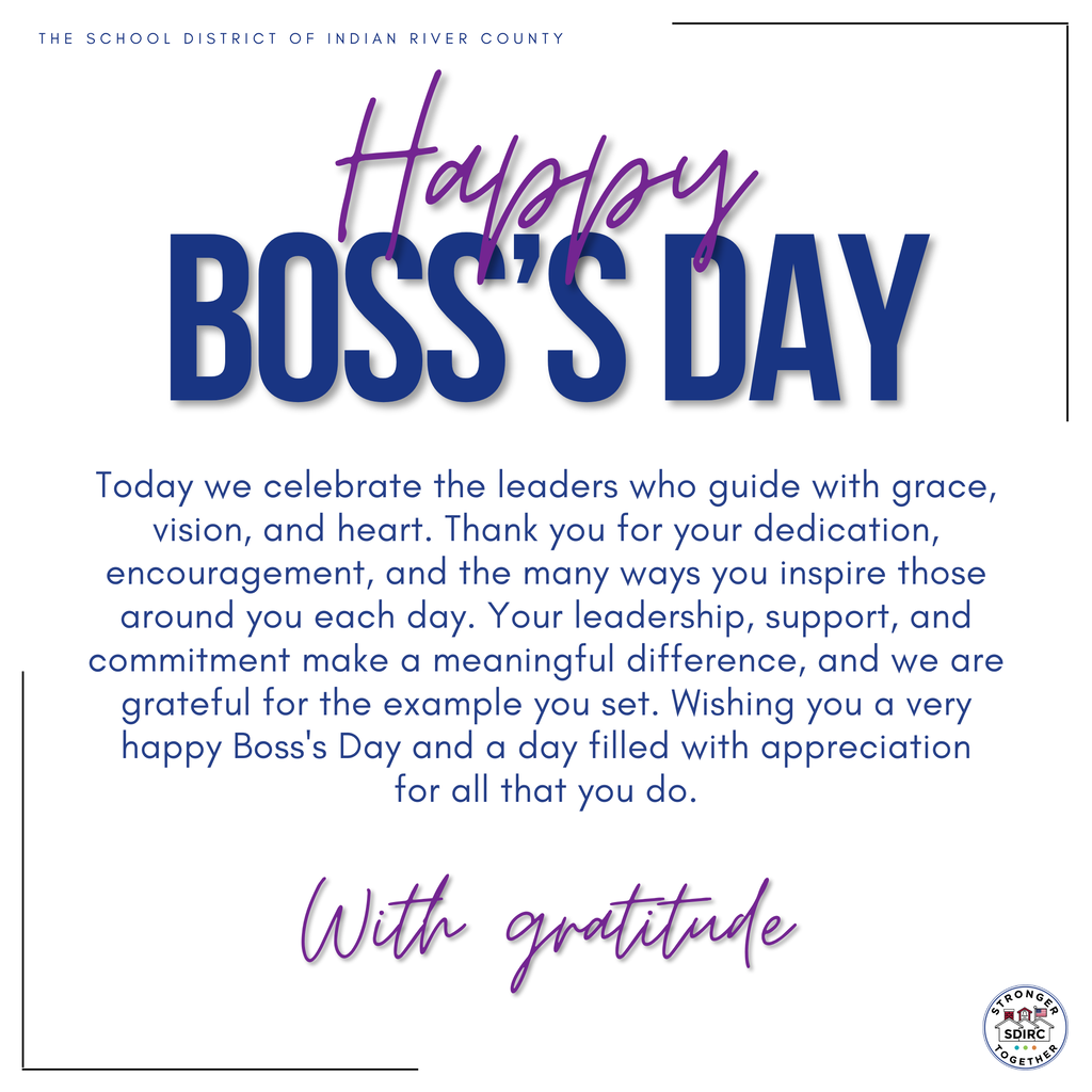 School District of Indian River County Boss's Day recognition graphic with a white background, large navy blue lettering, purple script accents, and a message thanking leaders for their dedication, encouragement, support, and positive impact. The graphic closes with the words “With gratitude.”