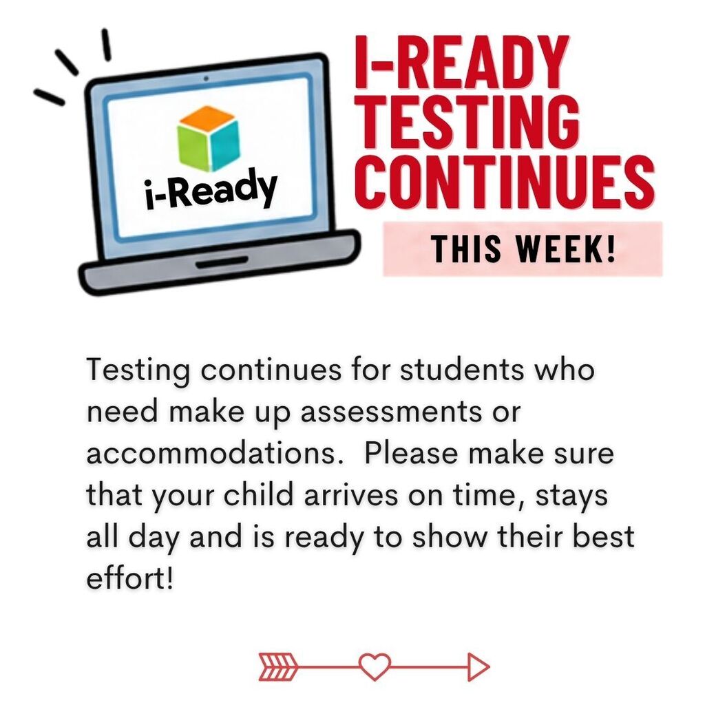 i-Ready testing continues this week for students needing make-up assessments or testing accommodations. VBE celebrates students’ growth.