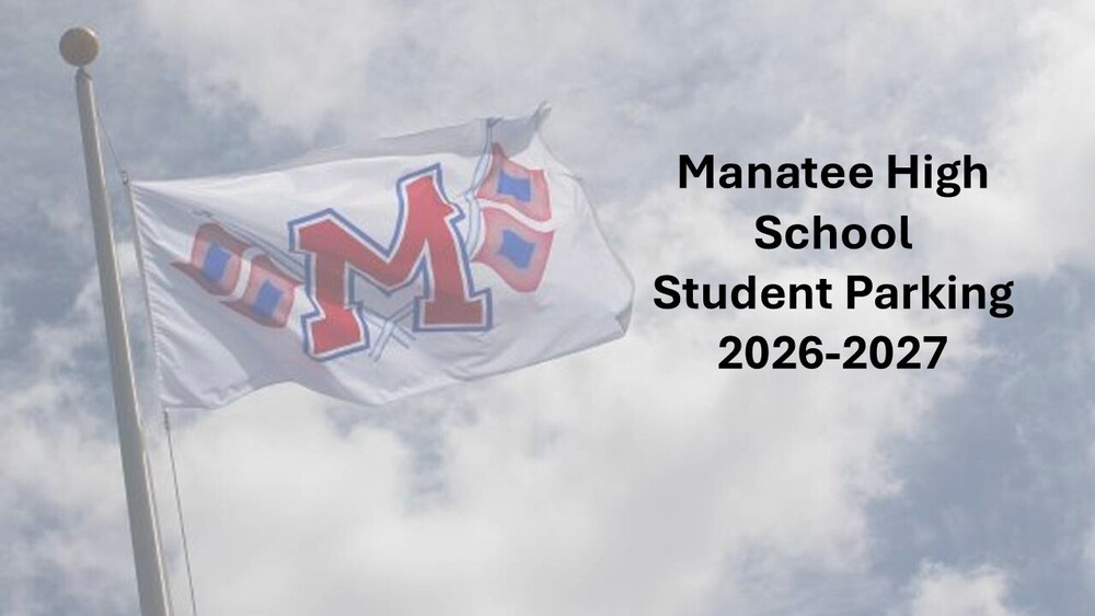 Manatee High flag  with title MHS Student Parking 2026-2027
