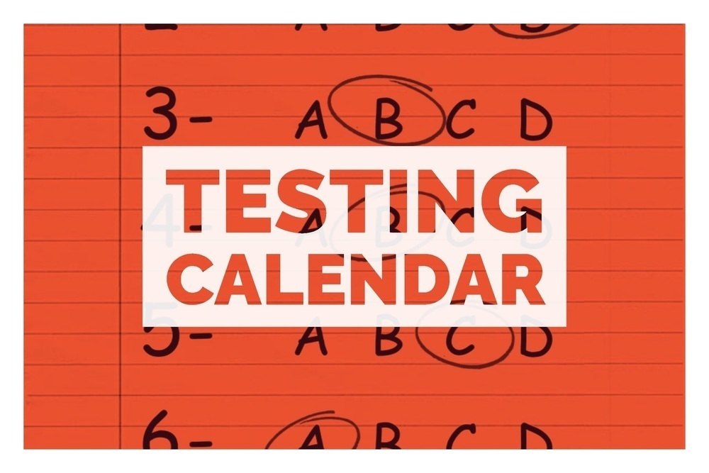 testing calendar