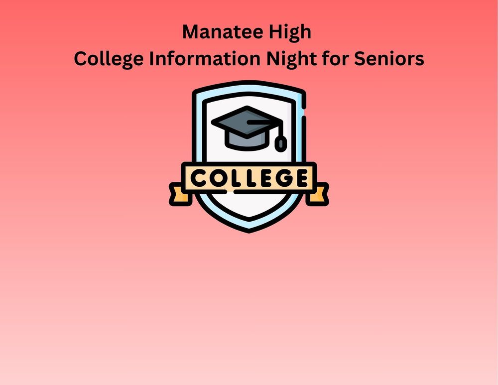 Manatee High College Information Night with graphic of a college building