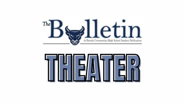 Bulletin: Theater