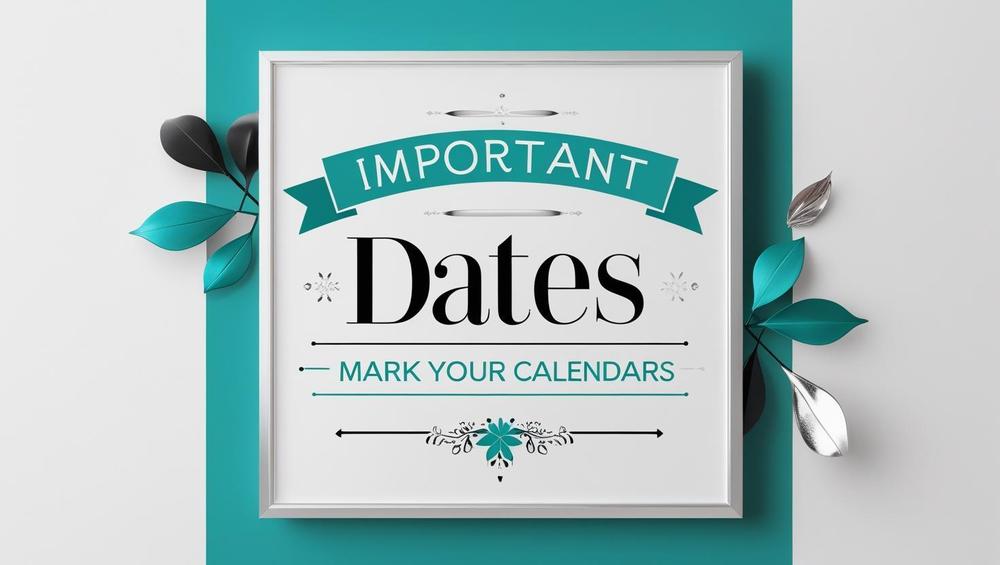 Important Dates