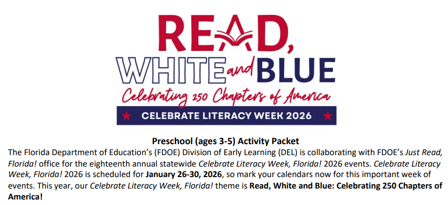 This year, our Celebrate Literacy Week, Florida! theme is Read, White and Blue: Celebrating 250 Chapters of America!
