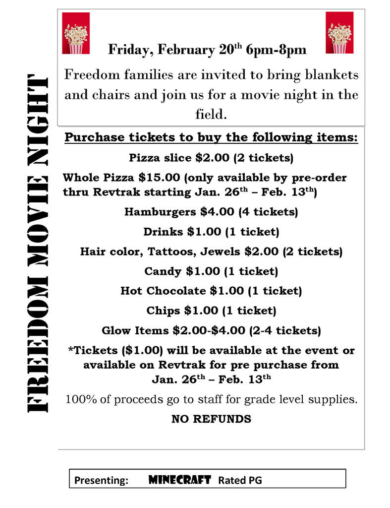 Purchase tickets to buy the following items: Pizza slice $2.00 (2 tickets) Whole Pizza $15.00 (only available by pre-order thru Revtrak starting Jan. 26th – Feb. 13th) Hamburgers $4.00 (4 tickets) Drinks $1.00 (1 ticket) Hair color, Tattoos, Jewels $2.00 (2 tickets) Candy $1.00 (1 ticket) Hot Chocolate $1.00 (1 ticket) Chips $1.00 (1 ticket) Glow Items $2.00-$4.00 (2-4 tickets) *Tickets ($1.00) will be available at the event or available on Revtrak for pre purchase from Jan. 26th – Feb. 13th 100% of proceeds go to staff for grade level supplies. NO REFUNDS