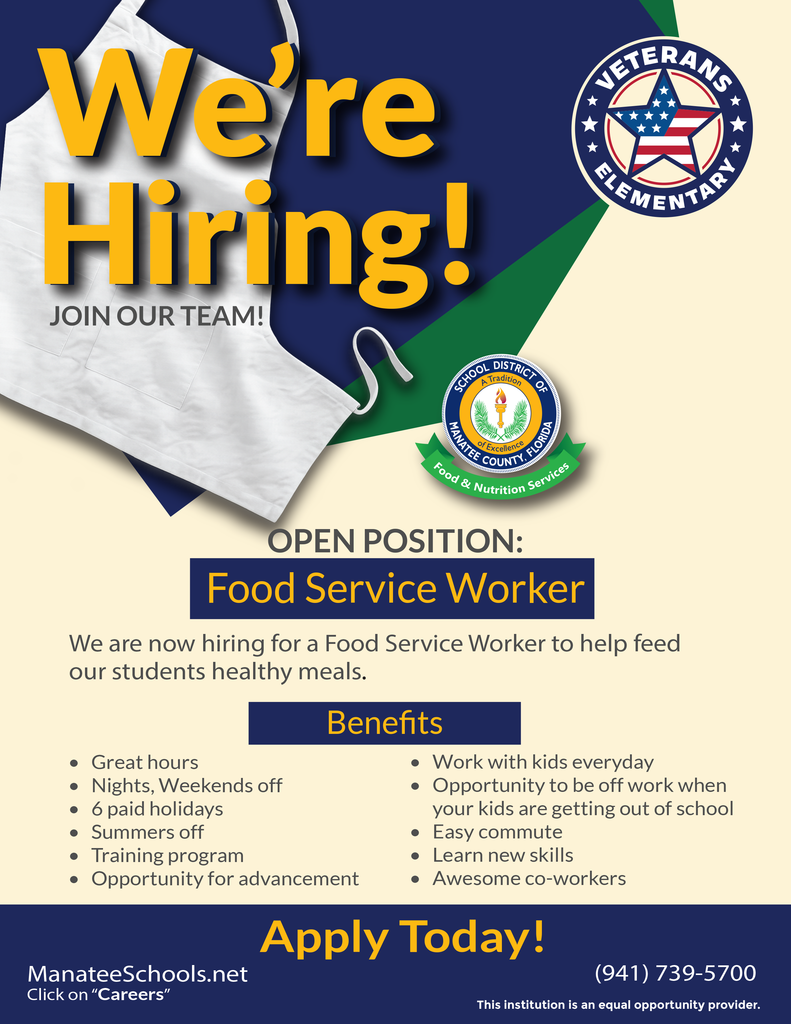 OPEN POSITION: Food Service Worker. We are now hiring for a Food Service Worker to help feed our students healthy meals. Several benefits available. Apply today ManateeSchools.net, or call (941-739-5700)