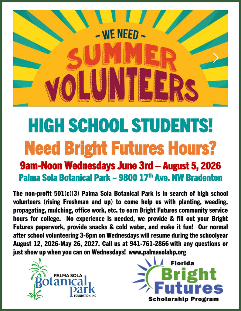 Palma Sola Botanical Park seeks high school summer volunteers.
