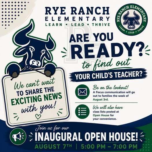 Are you ready to find out your child's teacher? Be on the lookout for a Focus communication the week of August 3rd. Don't have access to Focus? We will have lists posted at our Open House Friday, August 7th from 5-7 pm