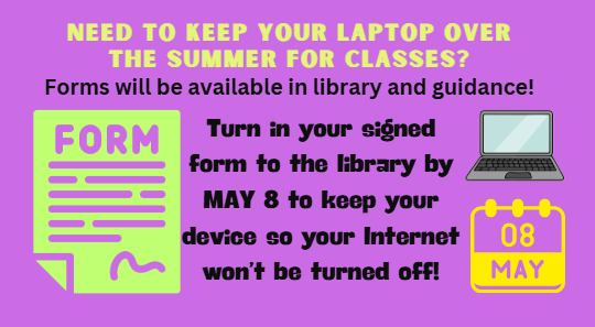 Summer Device Form Deadline May 8