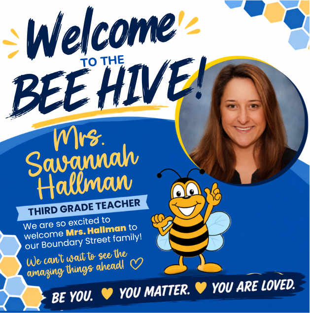 Graphic with picture of a female teacher...Welcome to the Bee Hive Mrs. Savannah Hallman, Third Grade Teacher.