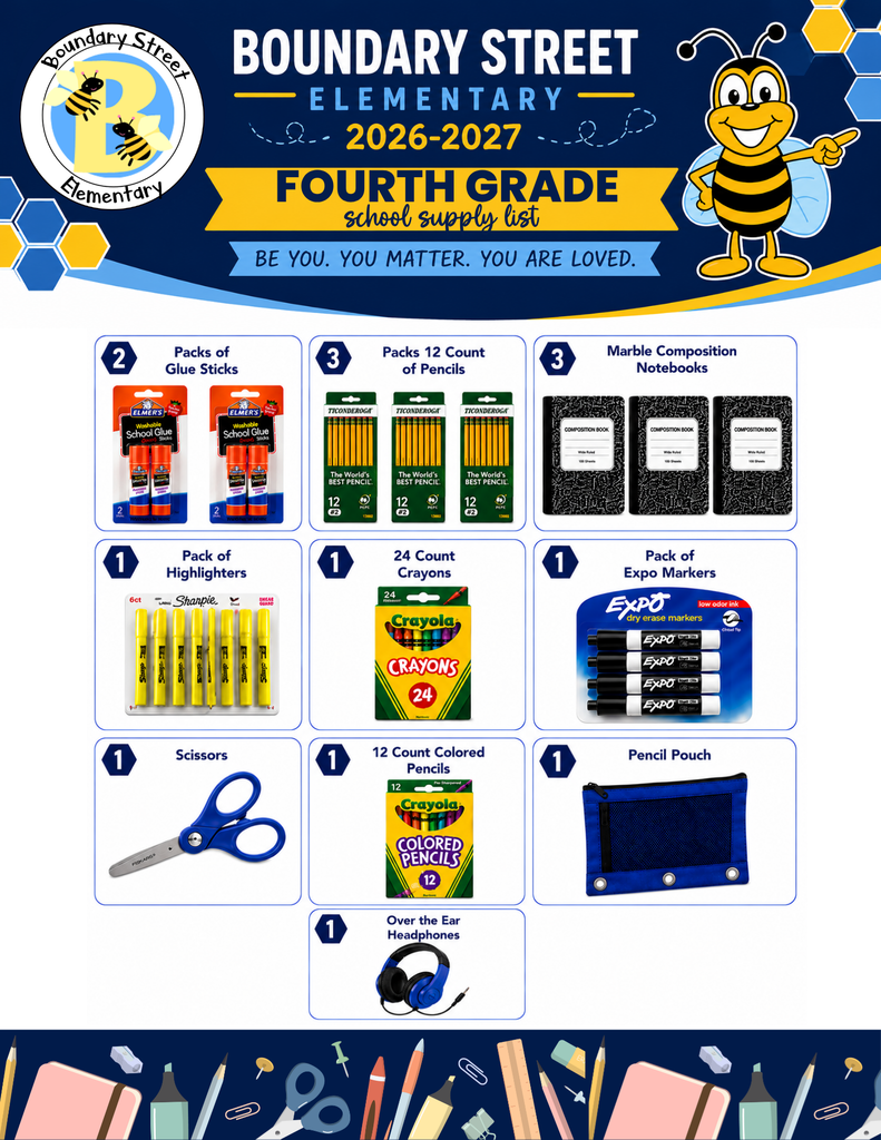 Supplies Needed for 4th grade: 2 Primary marble composition notebooks 2 24-count Crayola crayons 2 packs Elmer's glue sticks 3 packs 12-count Ticonderoga pencils 1 pencil pouch 1 pack Expo markers 2 large Pink Pearl erasers 1 blunt-tip scissors 1 over-ear headphones