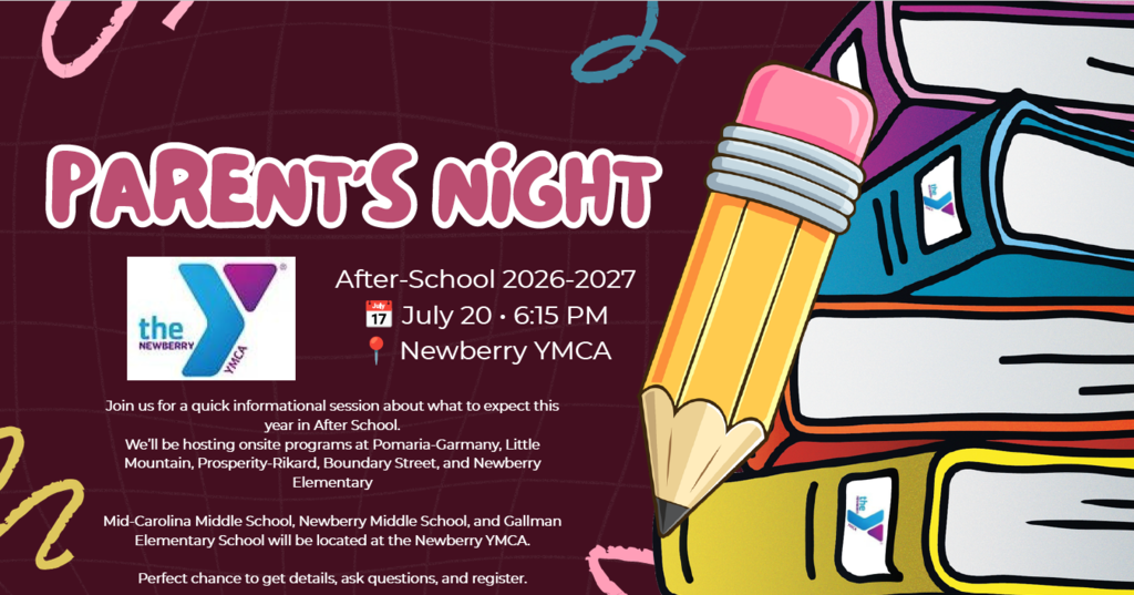 Graphic with:  YMCA Parent's Night at Newberry YMCA on July 20 at 6:15 pm